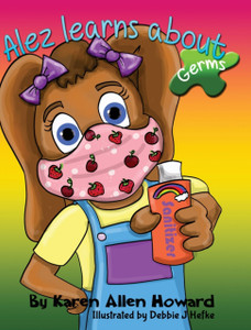 Alez Learns About Germs Alez Learns About Germs