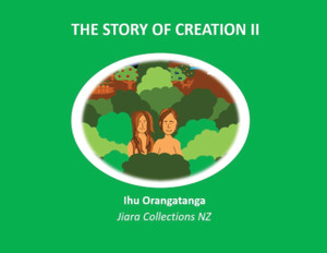 The Story Of Creation Ii The Story Of Creation Ii