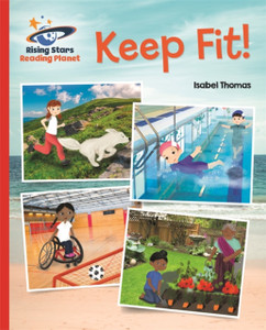 Reading Planet - Keep Fit - Red B: Galaxy Reading Planet - Keep Fit - Red B: Galaxy