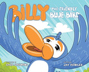 Billy The Friendly Blue Bird - 9781953223296