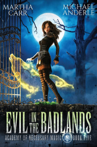 Evil In The Badlands Evil In The Badlands