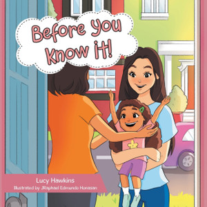 Before You Know It! Before You Know It!