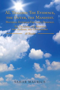 The Manifest Al Thaahir; The Evidence, The Outer