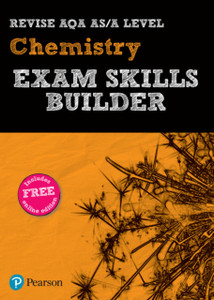 Pearson Revise Aqa A Level Chemistry Exam Skills Builder: For Home Learning, 2022 And 2023 Assessments And Exams