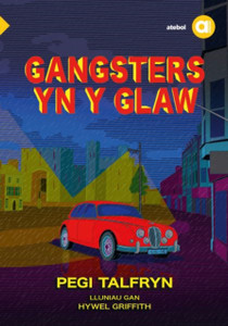 Cyfres Amdani: Gangsters Yn Y Glaw Cyfres Amdani: Gangsters Yn Y Glaw