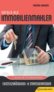 Erfolg Als Immobilienmakler: Immobilienmakler Werden & Geld Verdienen