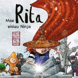 Mae Rita Eisiau Ninja Mae Rita Eisiau Ninja
