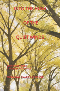 Into The Hush Of The Quiet Winds: Love Would Remain A Vital Part Of My Soul Into The Hush Of The Quiet Winds: Love Would Remain A Vital Part Of My Soul