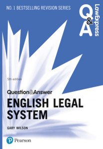 Law Express Question And Answer: English Legal System, 5Th Edition