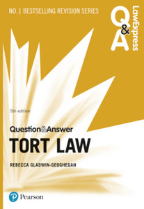 Law Express Question And Answer: Tort Law, 5Th Edition Law Express Question And Answer: Tort Law, 5Th Edition