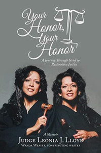 Your Honor, Your Honor: A Journey Through Grief to Restorative Justice