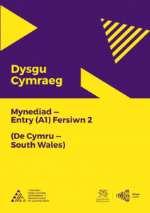 Dysgu Cymraeg: Mynediad (A1) - De Cymru/South Wales - Fersiwn 2