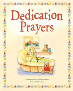 Dedication Prayers Dedication Prayers
