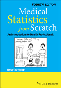 Medical Statistics From Scratch: An Introduction For Health Professionals Medical Statistics From Scratch: An Introduction For Health Professionals