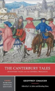 The Canterbury Tales: Seventeen Tales And The General Prologue The Canterbury Tales: Seventeen Tales And The General Prologue