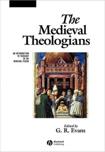 The Medieval Theologians