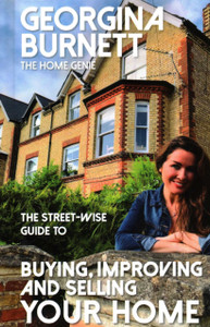 The Street-wise Guide to Buying, Improving and Selling Your Home