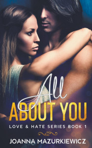 All About You (Love & Hate #1) All About You (Love & Hate #1)