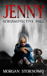 Jenny: Schizoaffective Doll Jenny: Schizoaffective Doll