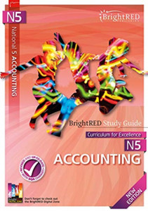 Brightred Study Guide N5 Accounting - New Edition Brightred Study Guide N5 Accounting - New Edition