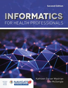 Informatics For Health Professionals Informatics For Health Professionals