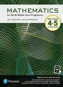 Pearson Mathematics For The Middle Years Programme Year 4+5 Standard Pearson Mathematics For The Middle Years Programme Year 4+5 Standard