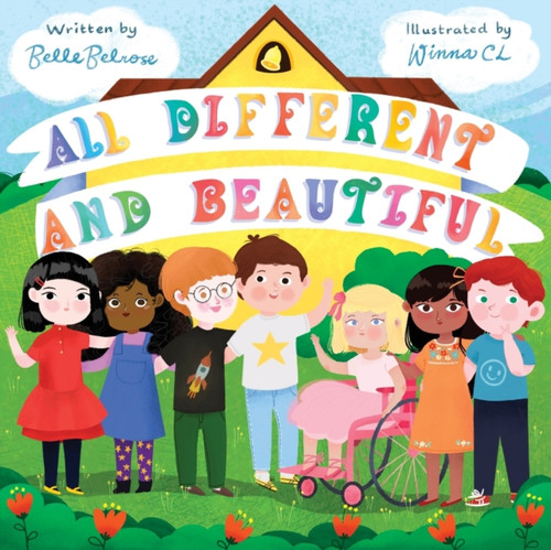 All Different And Beautiful: A Children'S Book About Diversity, Kindness, And Friendships - 9783949152009