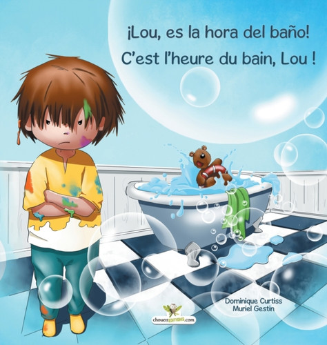 !Lou, Es La Hora Del Bano! - C'Est L'Heure Du Bain, Lou !