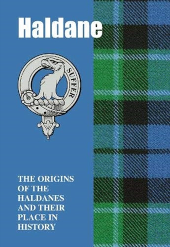 Haldane: The Origins of the Haldanes and Their Place in History
