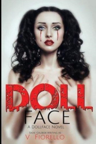 Doll Face: A Doll Face Novel