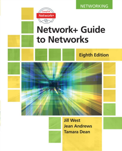 Network+ Guide To Networks - 9781337569330