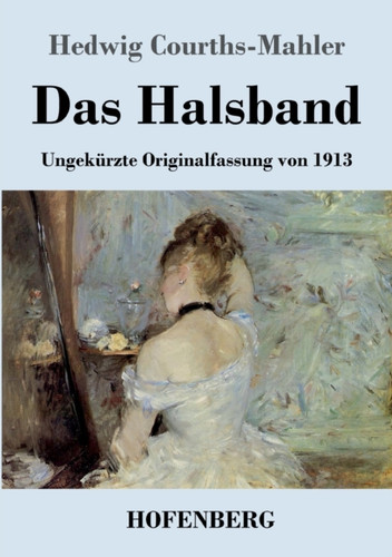 Das Halsband: Ungekurzte Originalfassung Von 1913