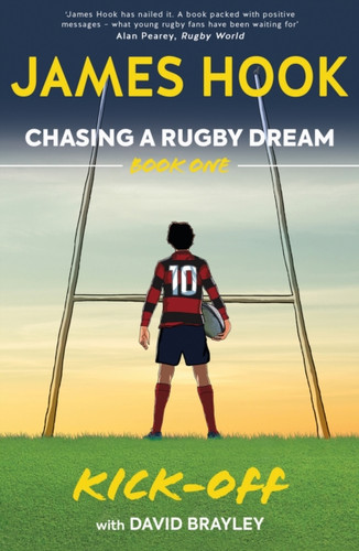 Chasing A Rugby Dream: Book One: Kick Off