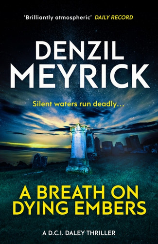 A Breath on Dying Embers: A D.C.I. Daley Thriller