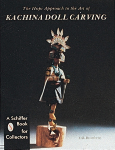Hi Approach To The Art Of Kachina Doll Carving