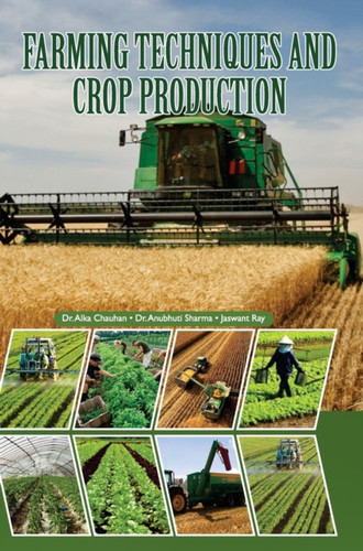 Farming Techniques And Crop Production