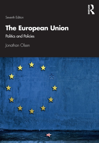 The European Union: Politics And Policies