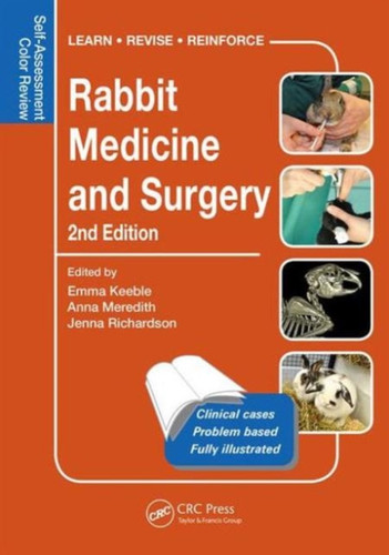 Rabbit Medicine and Surgery: Self-Assessment Color Review, Second Edition