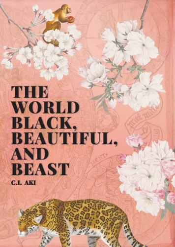 The World Black, Beautiful, And Beast