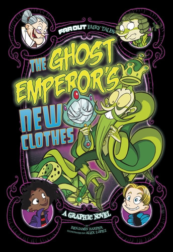 The Ghost Emperor'S New Clothes: A Graphic Novel