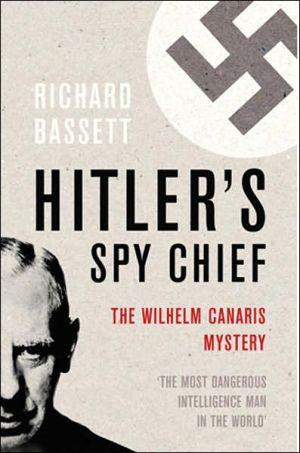 Hitler's Spy Chief