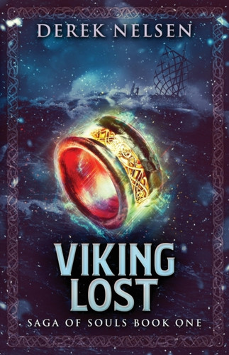 Viking Lost: Saga of Souls Book One