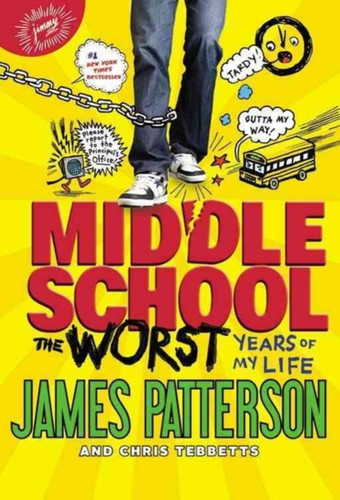 Middle School, The Worst Years Of My Life