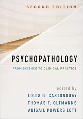 Psychopathology: From Science To Clinical Practice