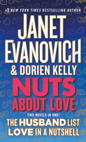 Nuts About Love: The Husband List And Love In A Nutshell (Two Novels In One!)