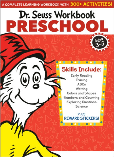 Dr. Seuss Workbook: Preschool: 300+ Fun Activities With Stickers And More! (Alphabet, Abcs, Tracing, Early Reading, Colors And Shapes, Numbers, Counting, Exploring Emotions, Science)