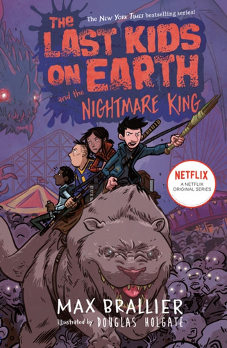 The Last Kids On Earth And The Nightmare King - 9780425288719