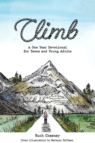 Climb: A One Year Devotional For Teens And Young Adults