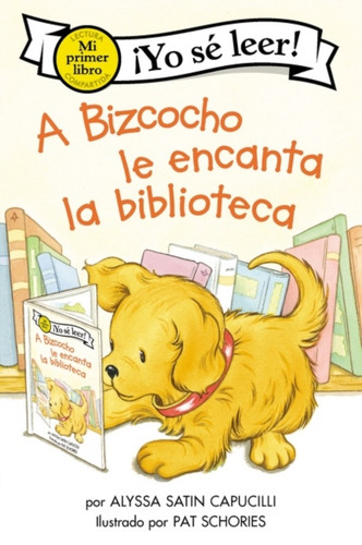 Bizcocho le encanta la biblioteca: Biscuit Loves the Library (Spanish edition)