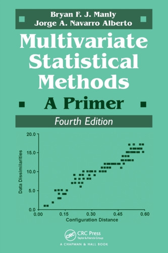 Multivariate Statistical Methods: A Primer, Fourth Edition